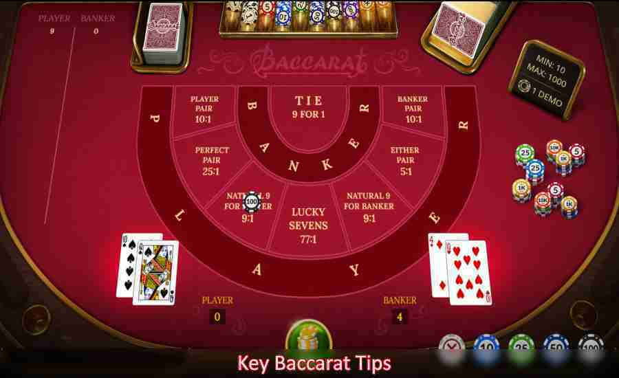 Key Baccarat Tips