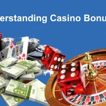 Understanding the different types of Casino Bonuses