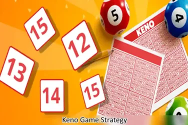 Keno Game Strategy