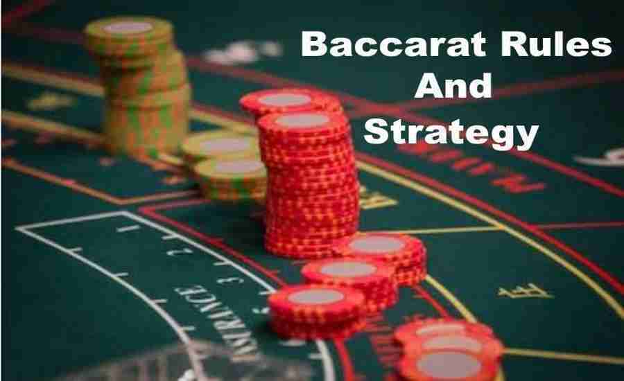 Baccarat Rules and Strategy