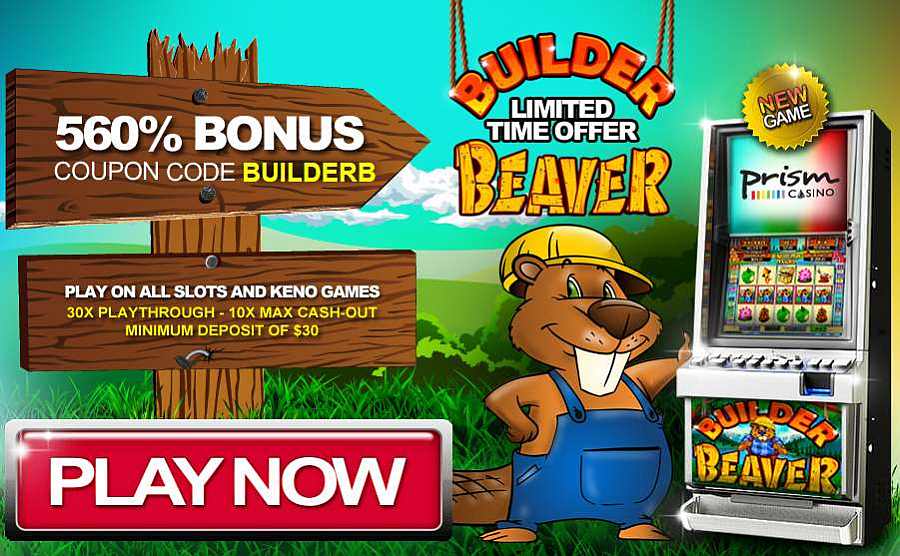 Prism Casino Builder Beaver Bonus