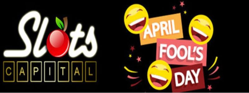 Slots Capital April Fools Offer