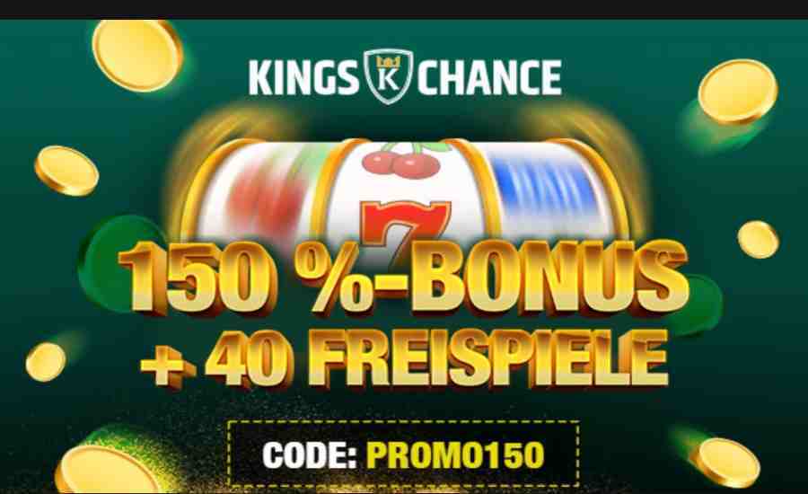 Kings Chance DE Bonus + 40 Free Spins
