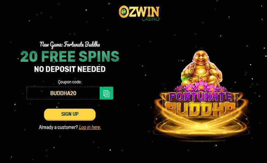 Ozwin Casino Fortunate Buddha free spins