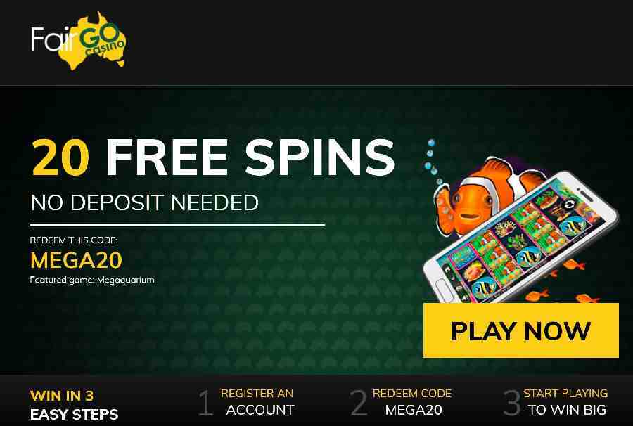 Fair Go Casino 20 Free Spins No Deposit Needed