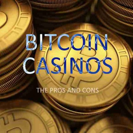 Pros and Cons of Gambling at Bitcoin Casinos