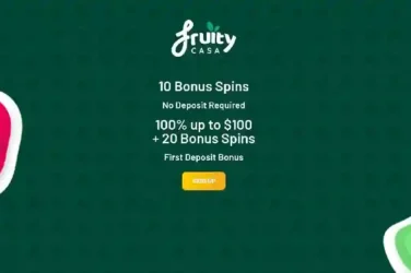 Fruity Casa 100% Welcome Bonus + 30 Bonus Spins