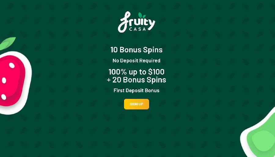 Fruity Casa 100% Welcome Bonus + 30 Bonus Spins