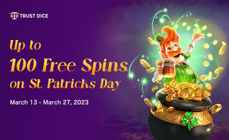 trust dice st patricks free spins