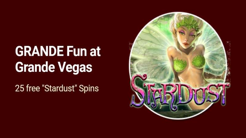 Grande Vegas Stardust Bonus Codes