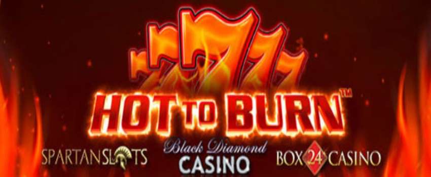 Hot To Burn Slots Bonus & Free Spins