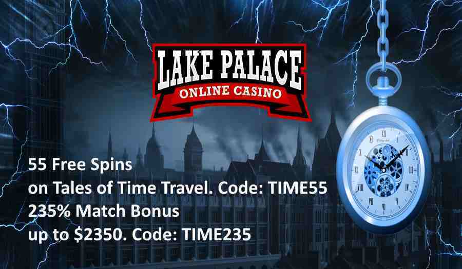 Lake Palace Casino Tales of time travel Bonus Spins