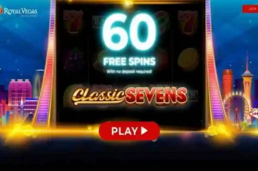 Royal Vegas 60 Free Spins On Classic Sevens