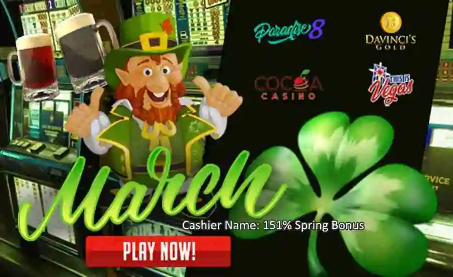 151% March Spring Bonus