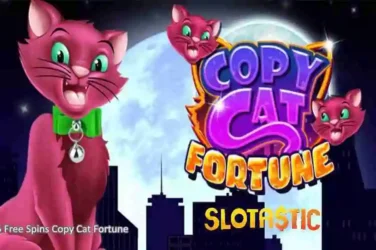 Slotastic Copy Cat Fortune Free Spins