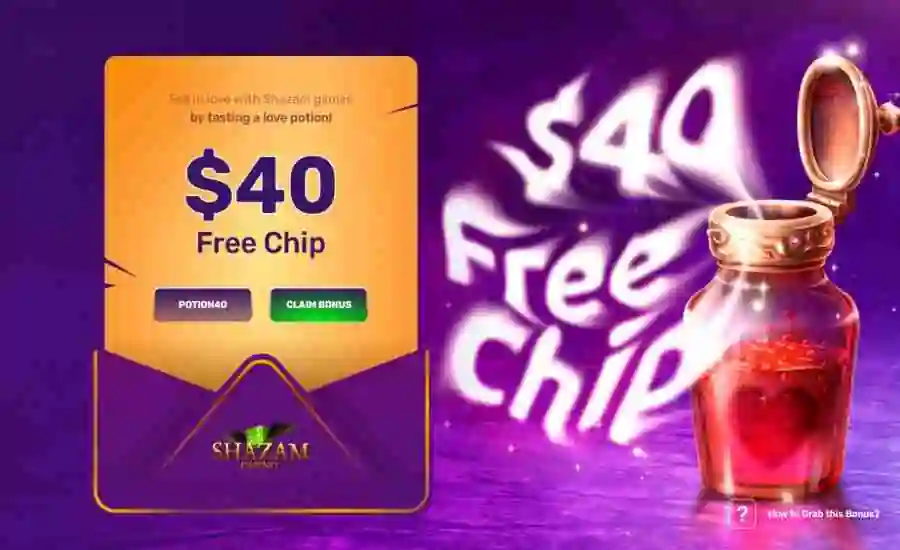 shazam 40 free chip bonus