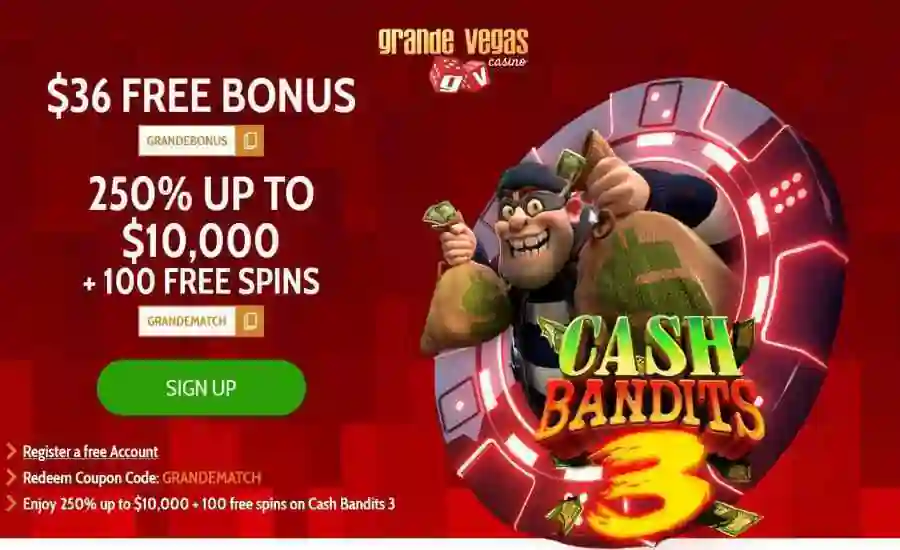 Grande Vegas Cash Bandits 3 Spins