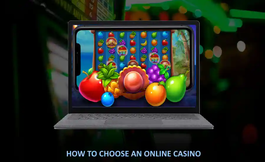 How To Choose an Online Casino Wisely