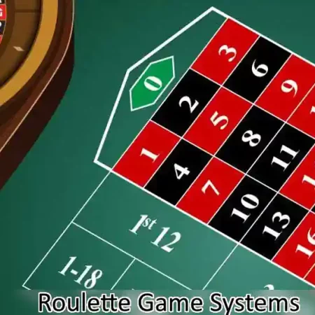 5 Roulette Game Systems You Need to Know