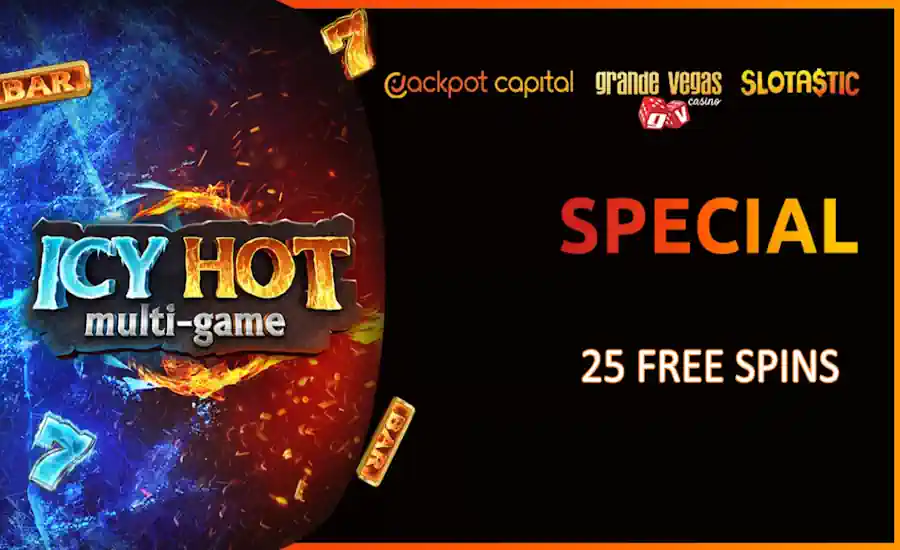 25 free spins Icy Hot Multi-Game