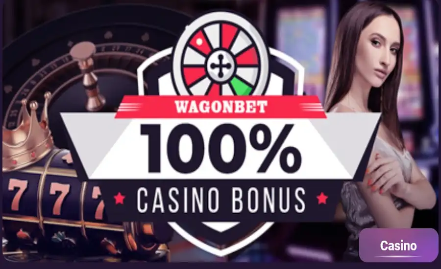 Wagonbet Casino deposit bonus