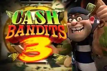Cash Bandit 3
