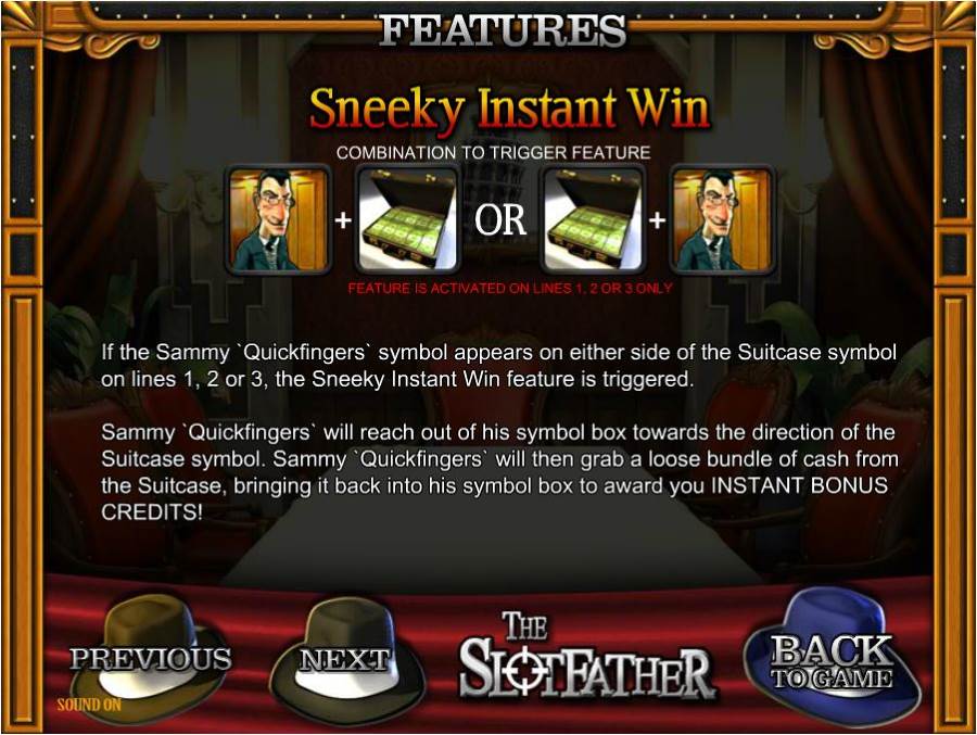 The Slotfather Sneeky Instant Win